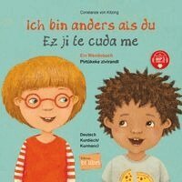 Constanze Von Kitzing - Ich bin anders als du / Ich bin wie du (Deutsch-Kurdisch/Kurmancî), Inbunden