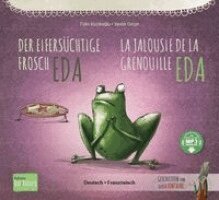 Tülin Koziko¿lu - Der eifersüchtige Frosch Eda (Deutsch-Französisch), Häftad