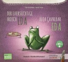 Tülin Koziko¿lu - Der eifersüchtige Frosch Eda (Deutsch-Kurdisch/Kurmancî), Häftad
