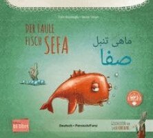 Tülin Koziko¿lu - Der faule Fisch Sefa (Deutsch-Persisch/Farsi), Häftad