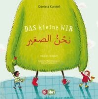 Daniela Kunkel - Das kleine WIR (Deutsch-Arabisch), Inbunden