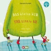 Daniela Kunkel - Das kleine WIR (Deutsch-Englisch), Inbunden