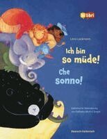 Lena Lackmann - Ich bin so müde! (Deutsch-Italienisch), Inbunden