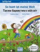 Susanne Böse - So bunt ist meine Welt (Deutsch-Ukrainisch), Häftad