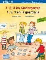 Susanne Böse - 1, 2, 3 im Kindergarten (Deutsch-Spanisch), Häftad