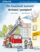 Ulrike Fischer - Die Feuerwehr kommt! (Deutsch-Italienisch), Häftad. Tillgänglighet: Lägg i varukorg