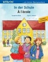 Susanne Böse - In der Schule (Deutsch-Französisch), Häftad. Tillgänglighet: Lägg i varukorg