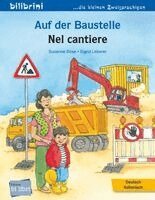 Susanne Böse - Auf der Baustelle (Deutsch-Italienisch), Häftad