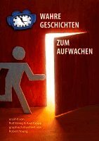 Wahre Geschichten zum Aufwachen