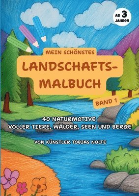 Tobias Nolte - Mein schönstes Landschafts-Malbuch, Häftad