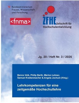 Benno Volk, Philip Barth, Marion Lehner, Samuel Krattenmacher, Angela Jochum, Alessandro Barberi, Barbara Zuliani - Zfhe 20-3: Lehrkompetenzen für eine zeitgemäße Hochschullehre, Häftad