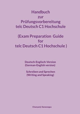 Handbuch zur Prüfungsvorbereitung telc Deutsch C1 Hochschule (Exam Preparation Guide for the telc Deutsch C1 Hochschule exam)