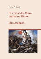 Heinz Schott - Geist der Masse und seine Werke, Häftad