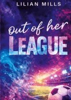 Lilian Mills - Out of her League, Häftad