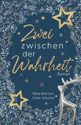 Zwei zwischen der Wahrheit