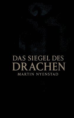 Das Siegel des Drachen