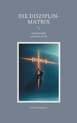 Disziplin-Matrix