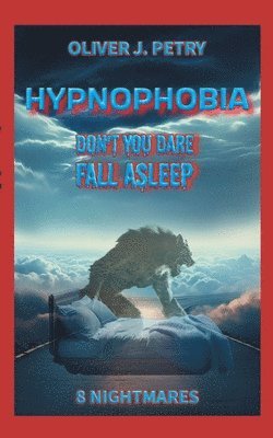 Hypnophobia