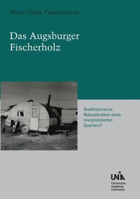 Marie-Claire Timmermann - Augsburger Fischerholz, Häftad
