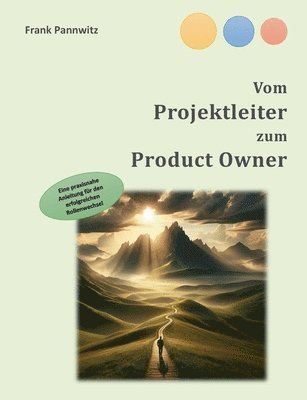 Vom Projektleiter zum Product Owner