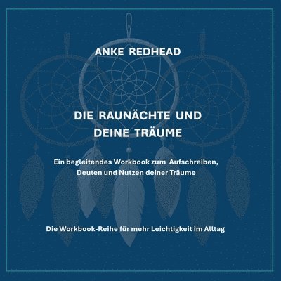 Raunächte und deine Träume