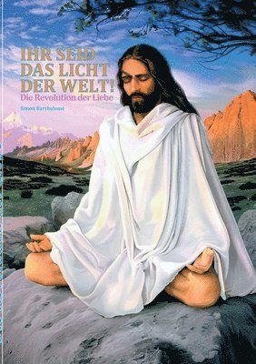 Ihr seid das Licht der Welt!