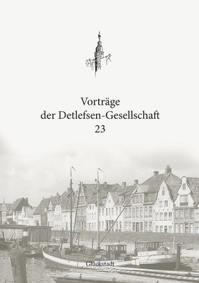 Christian Boldt - Vorträge der Detlefsen-Gesellschaft 23, Häftad