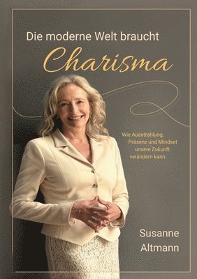 moderne Welt braucht Charisma