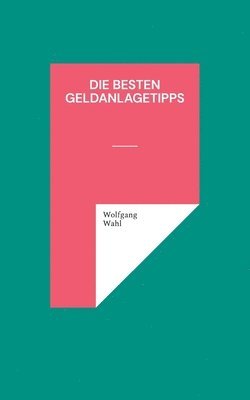 besten Geldanlagetipps