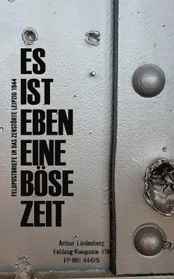 Arthur Lindenberg, Stefan Heikens - Es ist eben eine böse Zeit, Häftad. Tillgänglighet: Lägg i varukorg