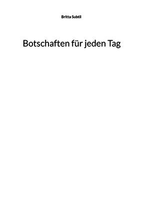 Botschaften für jeden Tag