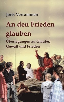 Joris Vercammen, Franz Segbers - An den Frieden glauben, Häftad