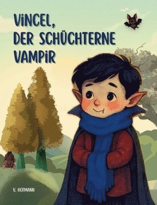 V Hofmann - Vincel, der schüchterne Vampir, Häftad