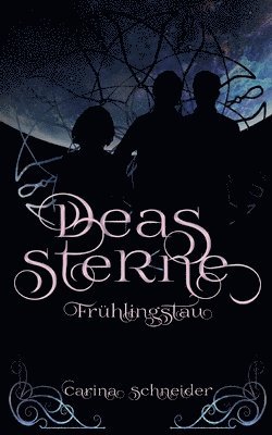 Deas Sterne: Frühlingstau