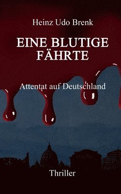 Eine blutige Fährte