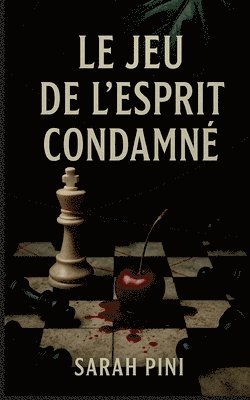 Sarah Pini - jeu de l'esprit condamné, Häftad