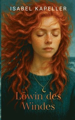 Isabel Kapeller - Löwin des Windes, Häftad