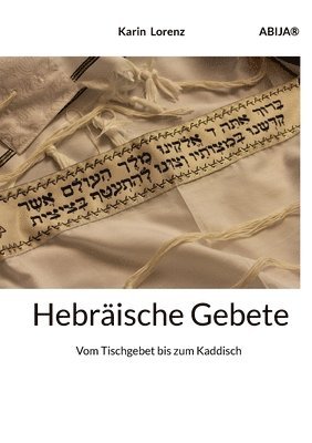 Karin Lorenz - Hebräische Gebete, Häftad