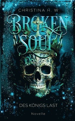Christina H W - Broken Soul, Häftad
