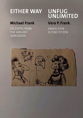 Michael Frank, Vera P Frank - Either Way - Unfug Unlimited, Häftad