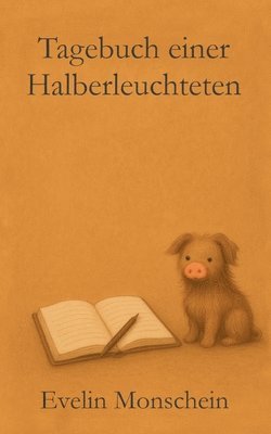 Tagebuch einer Halberleuchteten
