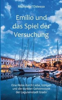 bokomslag Emilio und das Spiel der Versuchung