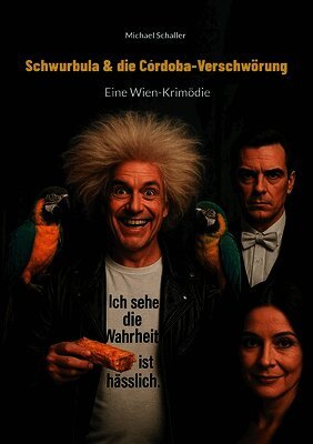 Schwurbula & die Córdoba-Verschwörung