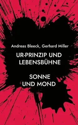 Andreas Bleeck, Gerhard Miller - Ur-Prinzip und Lebensbühne, Häftad. Tillgänglighet: Lägg i varukorg