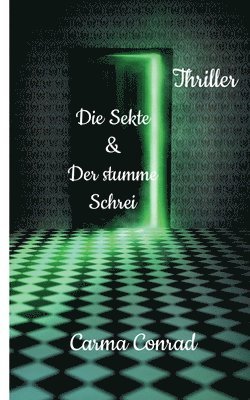Sekte & Der stumme Schrei