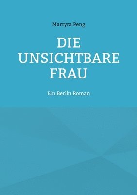 unsichtbare Frau