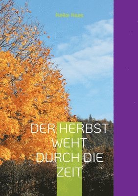 Heike Haas - Herbst weht durch die Zeit, Häftad