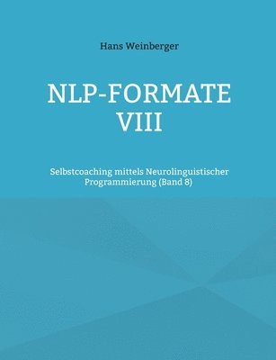Hans Weinberger - NLP-Formate VIII, Häftad