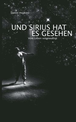 Daniel Hopkins - Und Sirius hat es gesehen, Häftad