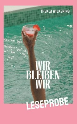 Thekla Wilkening - Wir bleiben Wir // Sway to Stay, Häftad